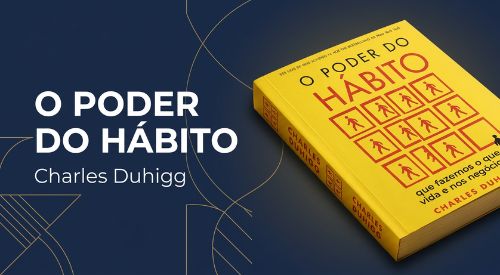 O Poder do Hábito