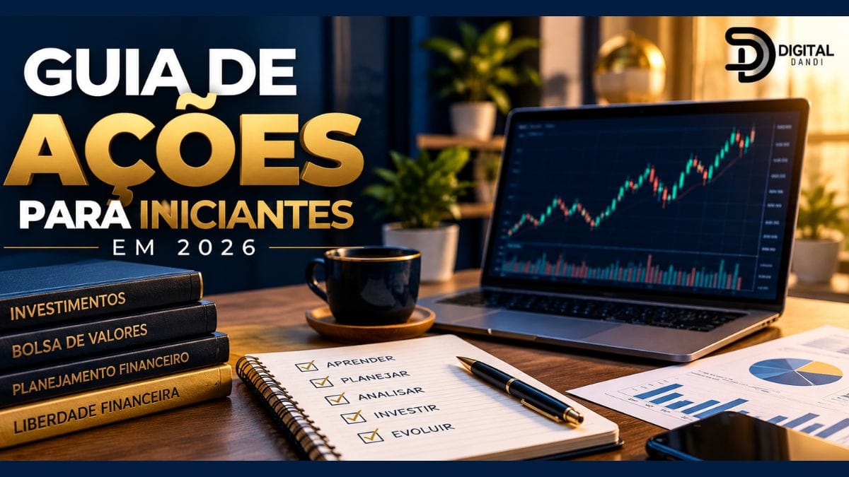 Ações para Iniciantes: Guia Completo para Começar em 2026