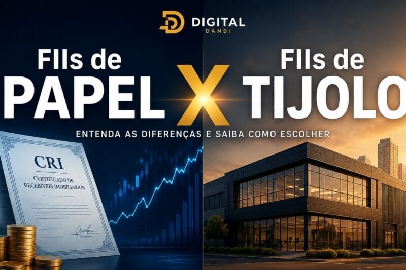FIIs de Papel x FIIs de Tijolo