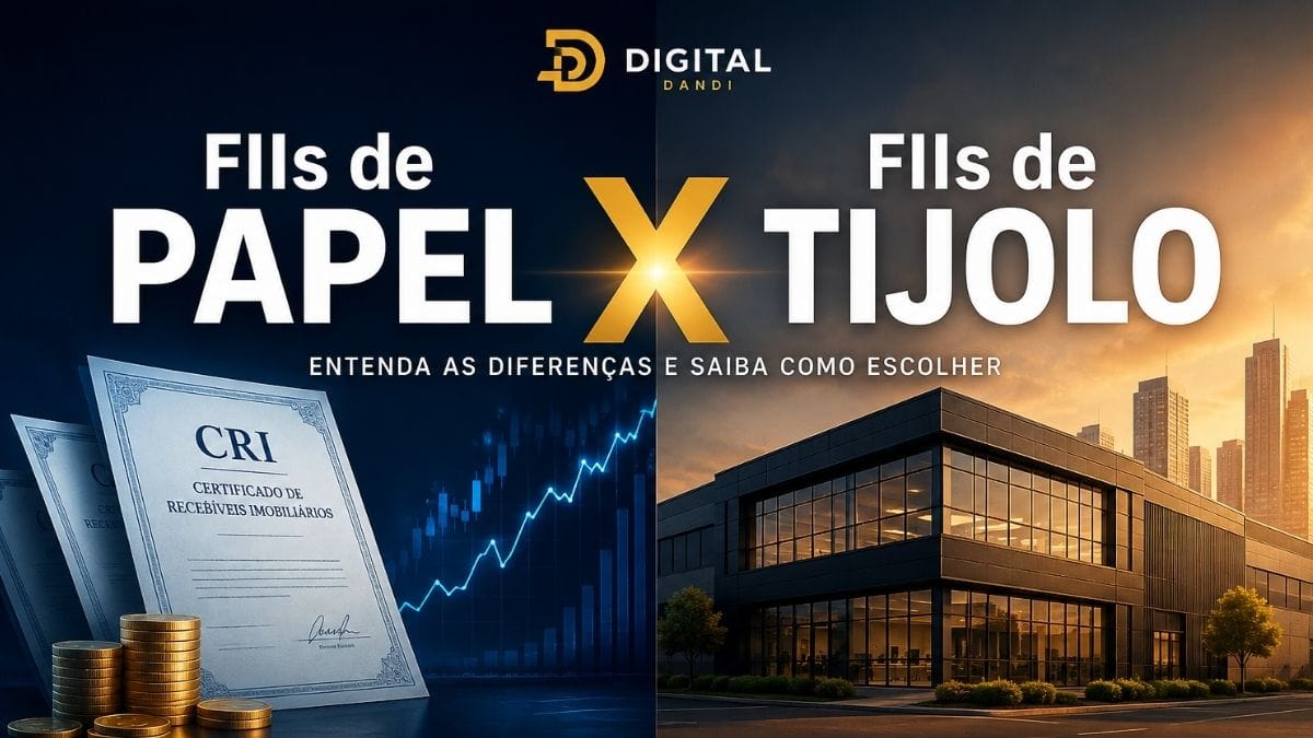 FIIs de Papel x FIIs de Tijolo